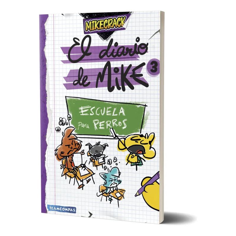 ESCUELA PARA PERROS - EL DIARIO DE MIKE 3 (Nuevo)