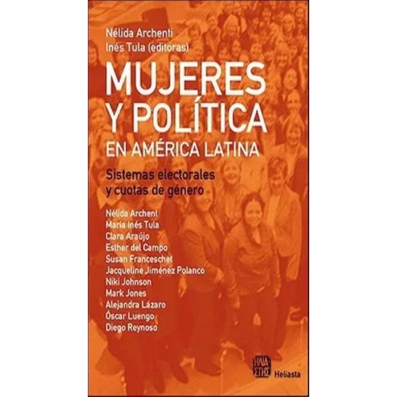 MUJERES Y POLITICA EN AMERICA LATINA. SISTEMAS ELECTORALES Y (Nuevo)