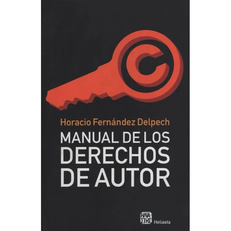 MANUAL DE LOS DERECHOS DE AUTOR (Nuevo)
