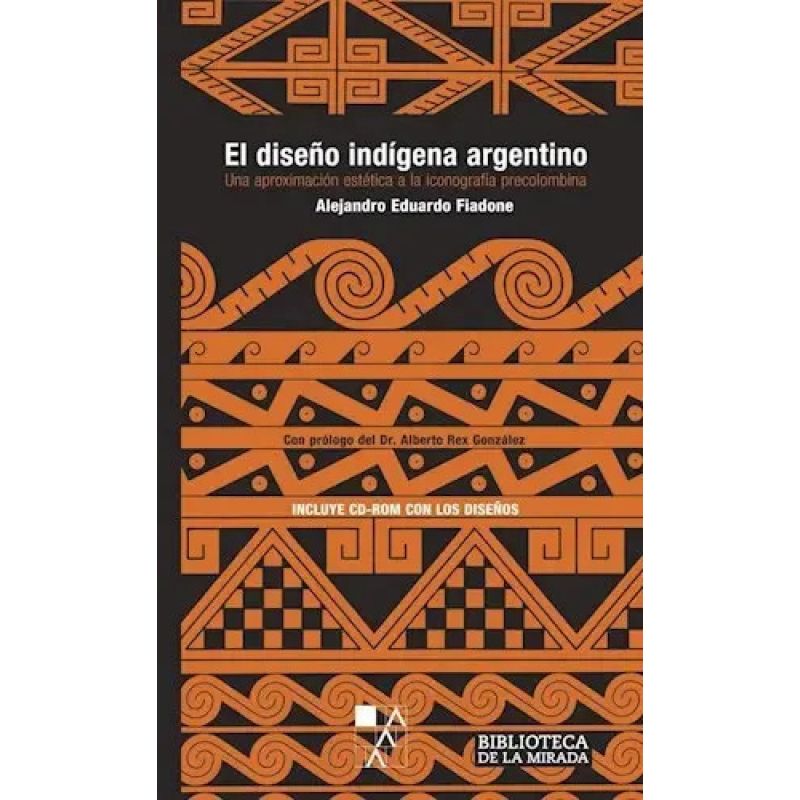 DISEÑO INDIGENA ARGENTINO, EL (Nuevo) - Miniatura 2