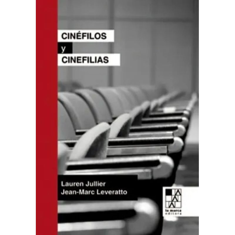 CINEFILOS Y CINEFILIAS (TD) (Nuevo)