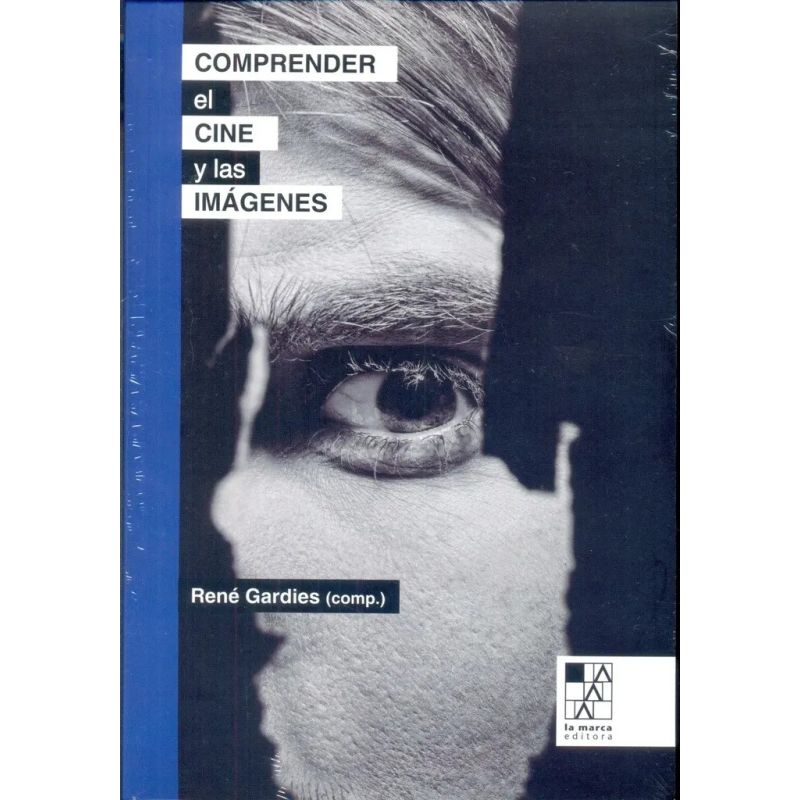 COMPRENDER EL CINE Y LAS IMAGENES (Nuevo)