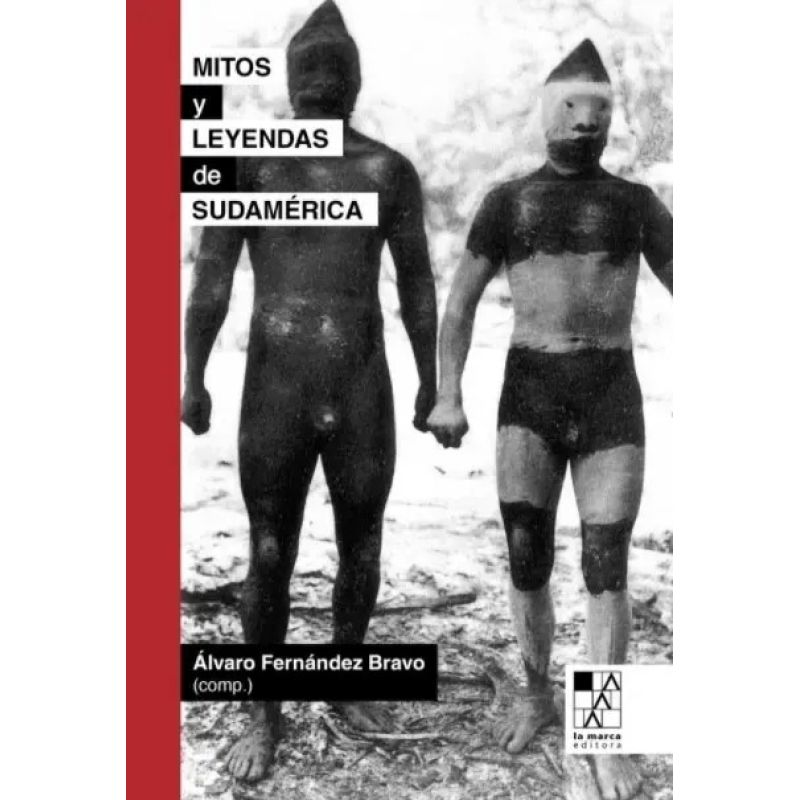 MITOS Y LEYENDAS DE SUDAMERICA (Nuevo)