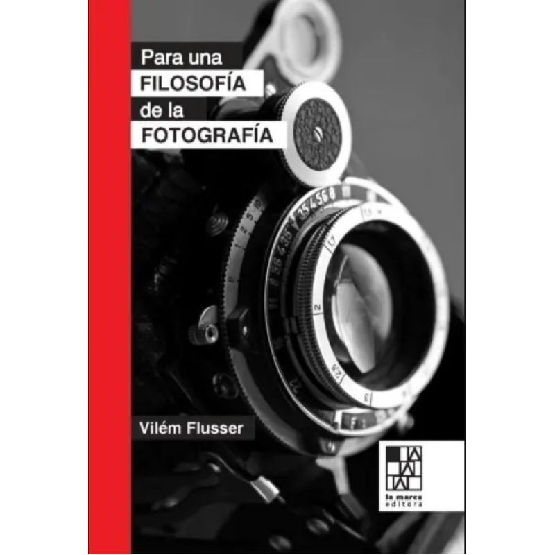 PARA UNA FILOSOFIA DE LA FOTOGRAFIA (Nuevo)