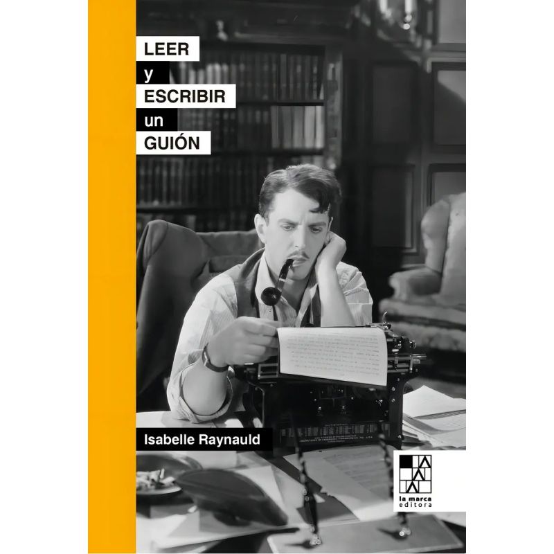 LEER Y ESCRIBIR UN GUION (Nuevo)