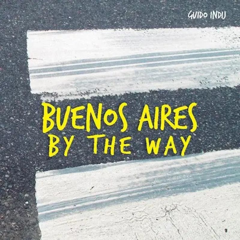BUENOS AIRES BY THE WAY (Nuevo)