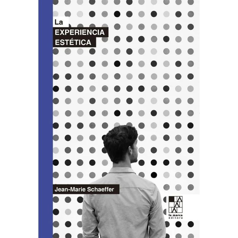 EXPERIENCIA ESTETICA, LA (Nuevo)