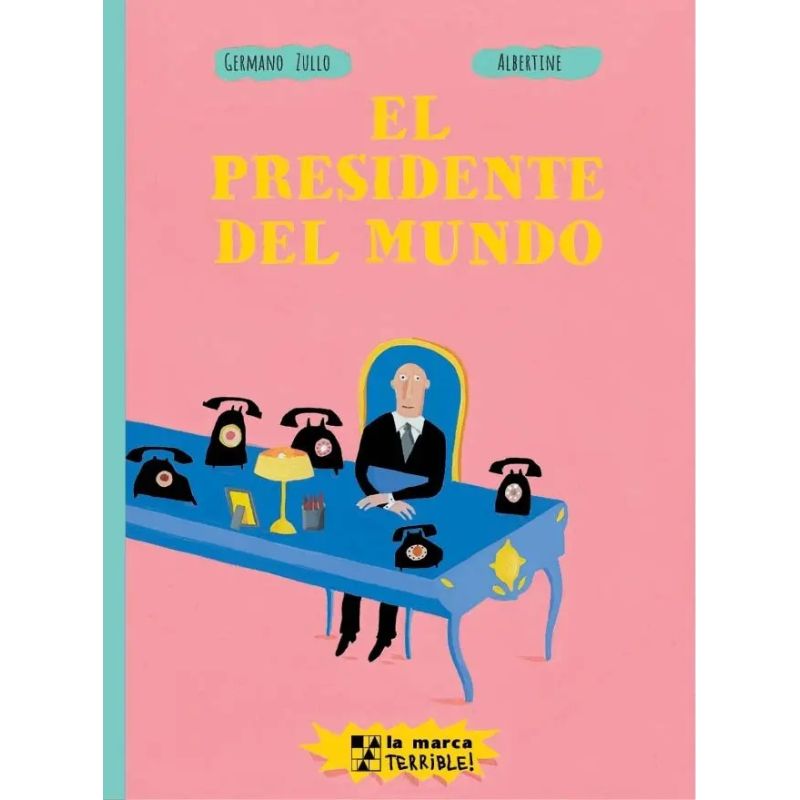 PRESIDENTE DEL MUNDO, EL - LA MARCA TERRIBLE (TD) (Nuevo)