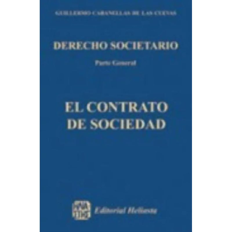 CONTRATO DE SOCIEDAD, EL - TOMO II DERECHO SOCIETARIO - PARTE GENERAL (Nuevo)