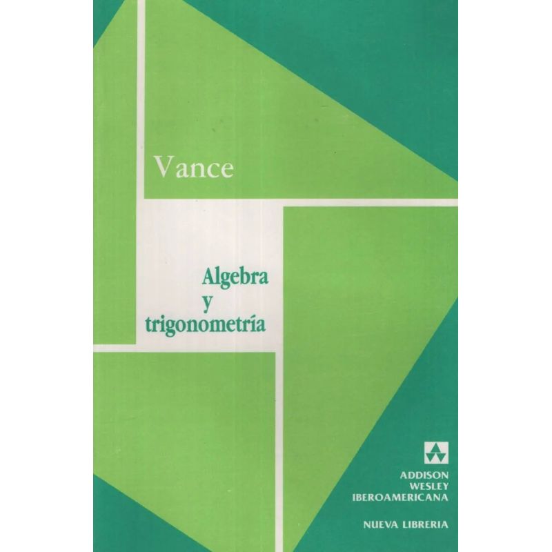ALGEBRA Y TRIGONOMETRIA 2/ED. (Nuevo)