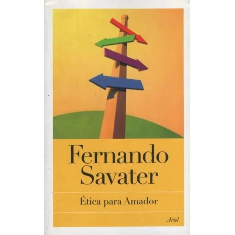 ETICA PARA AMADOR (Nuevo)