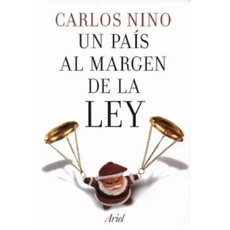 UN PAIS AL MARGEN DE LA LEY* (Nuevo)