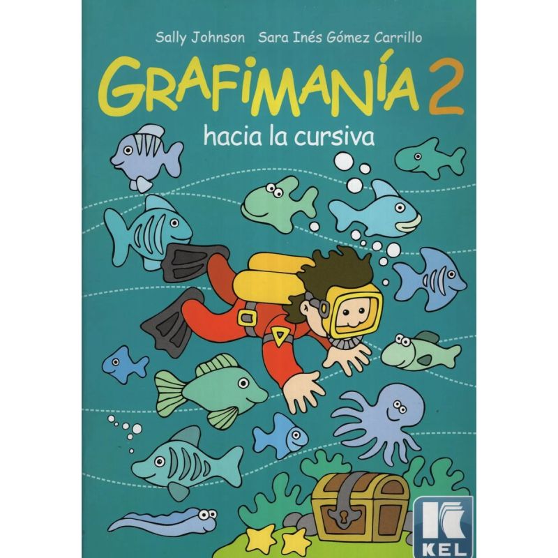 GRAFIMANIA 2 - HACIA LA CURSIVA (Nuevo)