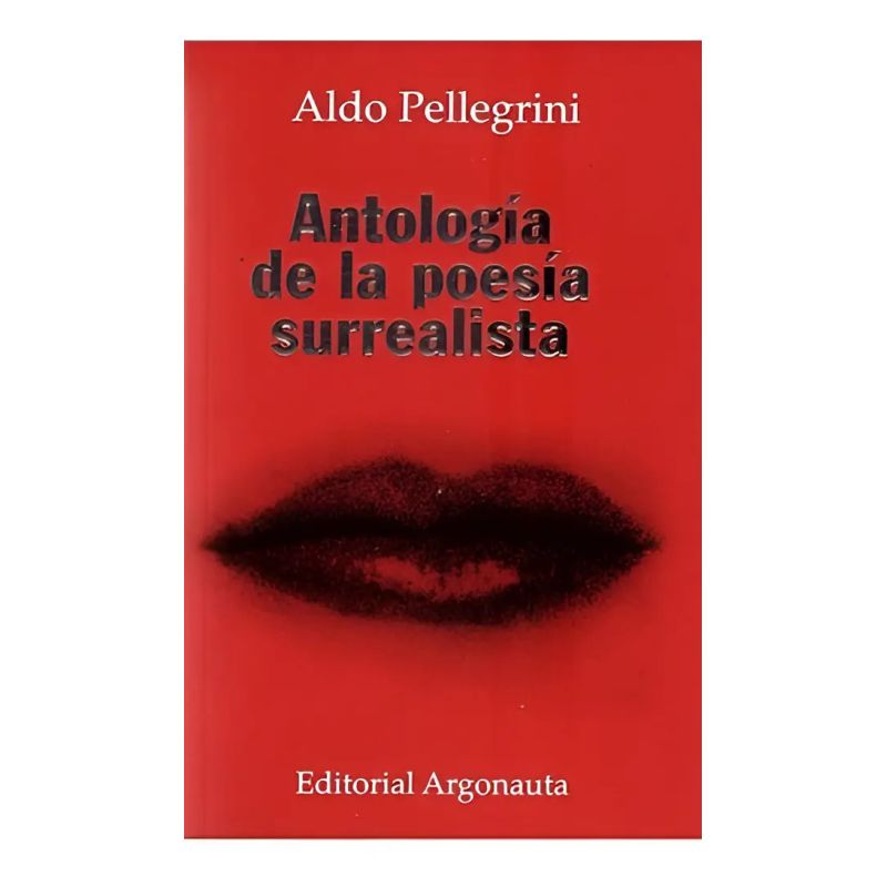 ANTOLOGIA DE LA POESIA SURREALISTA (Nuevo)