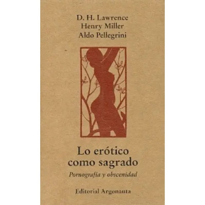 LO EROTICO COMO SAGRADO - PORNOGRAFIA Y OBSCENIDAD (Nuevo)
