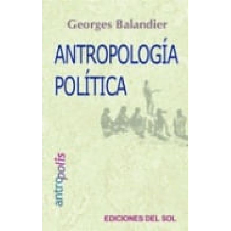 ANTROPOLOGIA POLITICA (Nuevo)