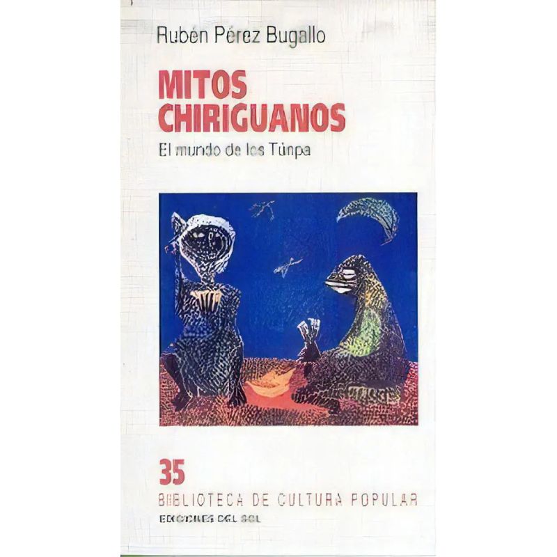 MITOS CHIRIGUANOS