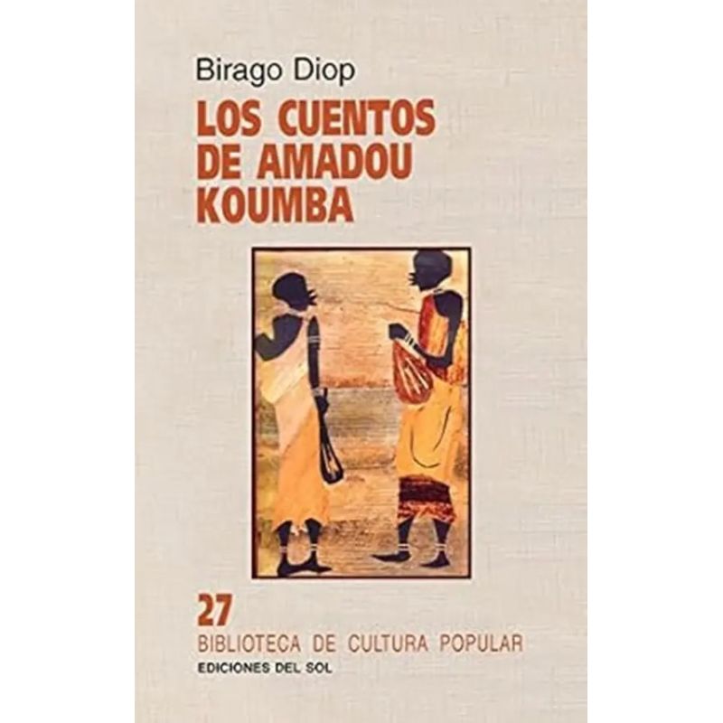 CUENTOS DE AMADOU KOUMBA,LOS (Nuevo)