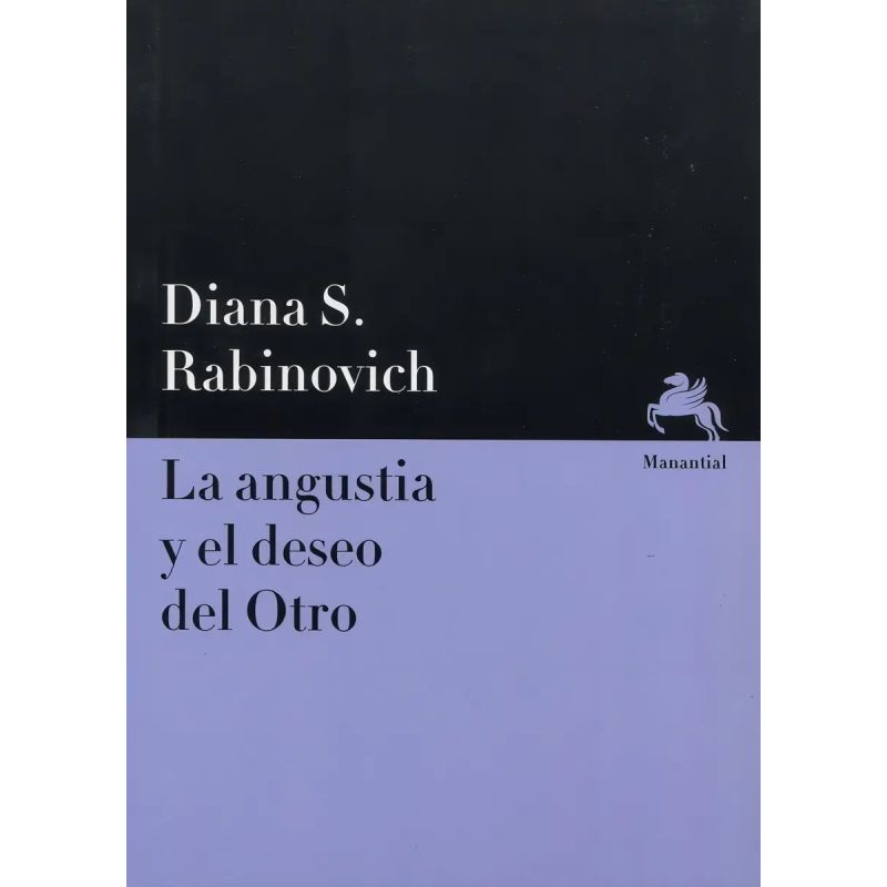 ANGUSTIA Y EL DESEO DEL OTRO, LA (Nuevo)