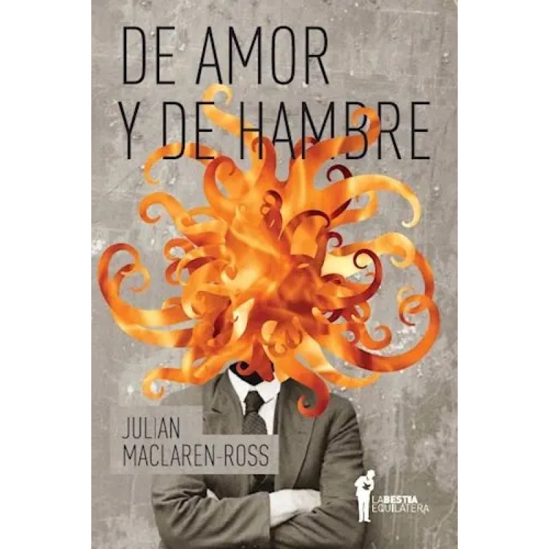 DE AMOR Y DE HAMBRE (Nuevo)
