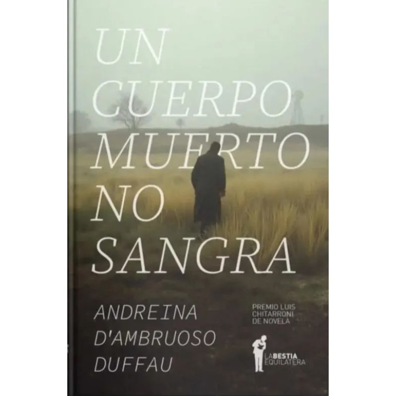 UN CUERPO MUERTO NO SANGRA (Nuevo)
