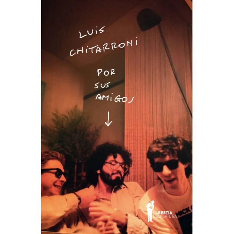 LUIS CHITARRONI POR SUS AMIGOS (Nuevo)