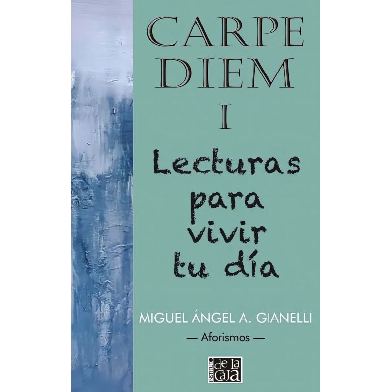 CARPE DIEM I - LECTURAS PARA VIVIR TU DIA (Nuevo)