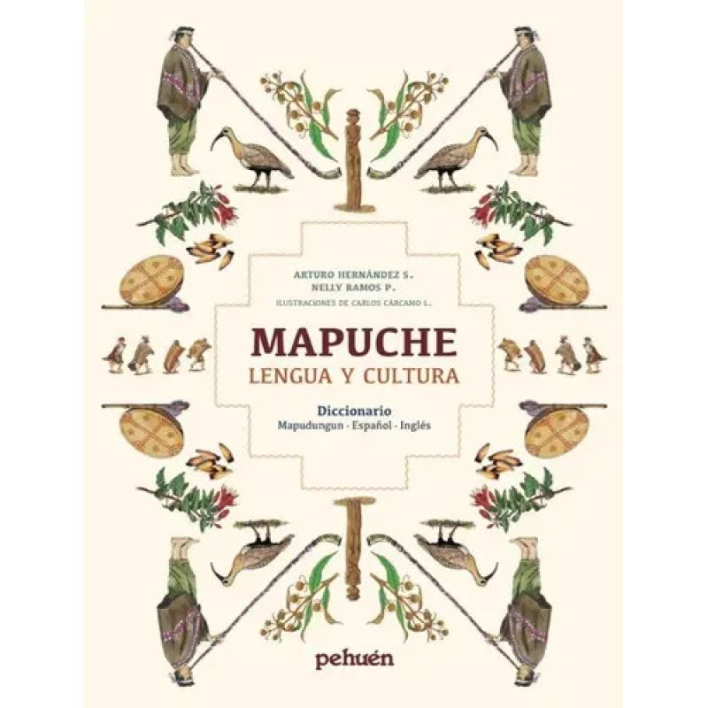 MAPUCHE - LENGUA Y CULTURA - DICCIONARIO MAPUDUNGUN / ESPAÑOL / INGLES - TD (Nuevo)