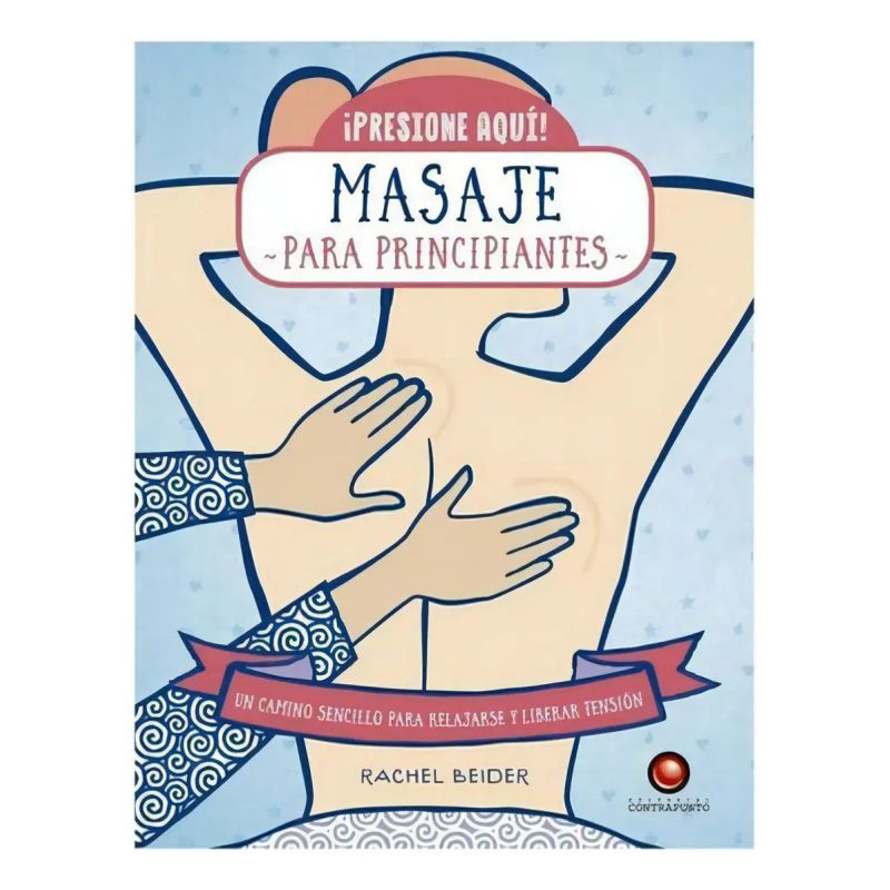 MASAJE PARA PRINCIPIANTES (Nuevo)