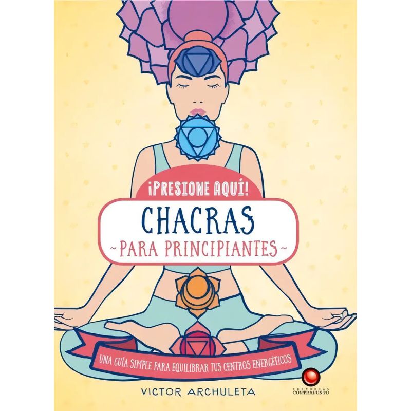 CHACRAS PARA PRINCIPIANTES (Nuevo)