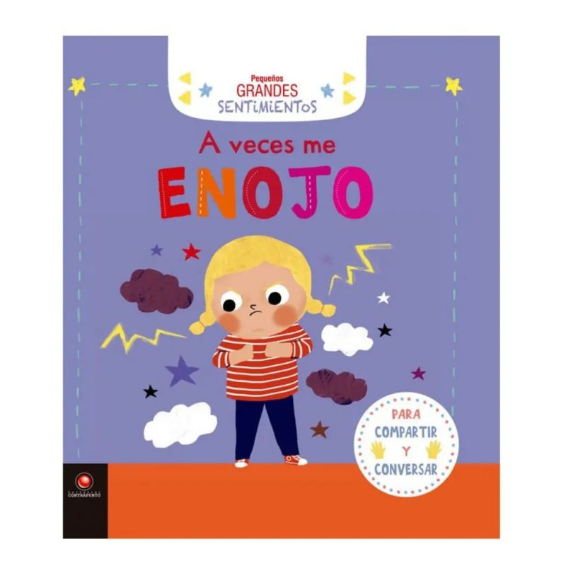 A VECES ME ENOJO - PEQUEÑOS GRANDES SENTIMIENTOS (Nuevo)