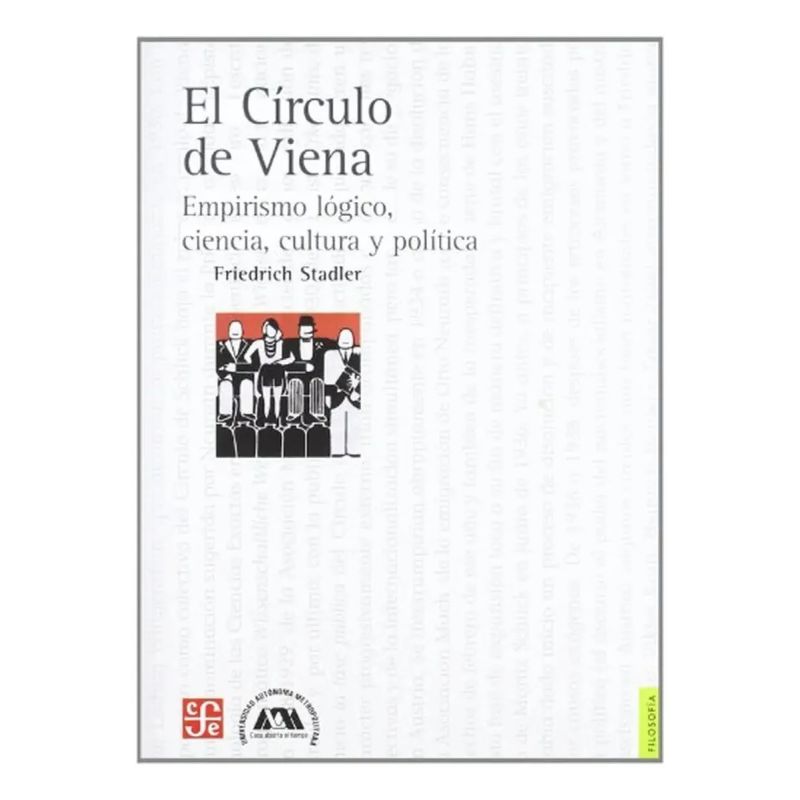 CIRCULO DE VIENA: EMPIRISMO LOGICO, CIENCIA, CULTURA Y POLITICA (Nuevo) - Miniatura 2