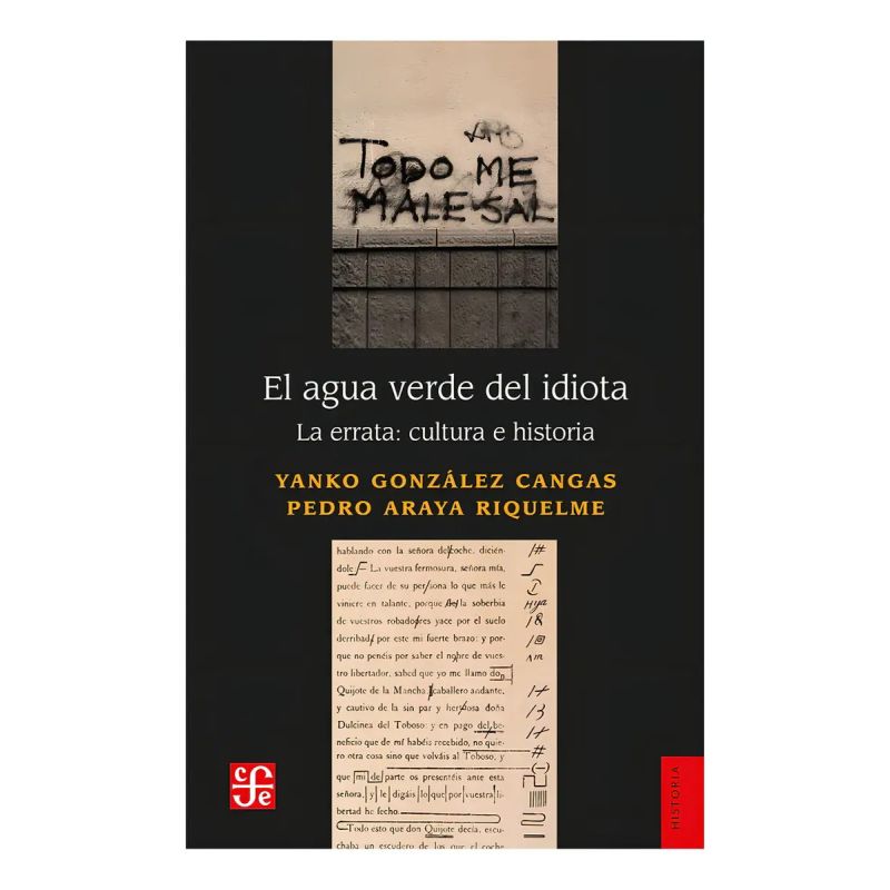 AGUA VERDE DEL IDIOTA, EL - LA ERRATA: CULTURA E HISTORIA (Nuevo)