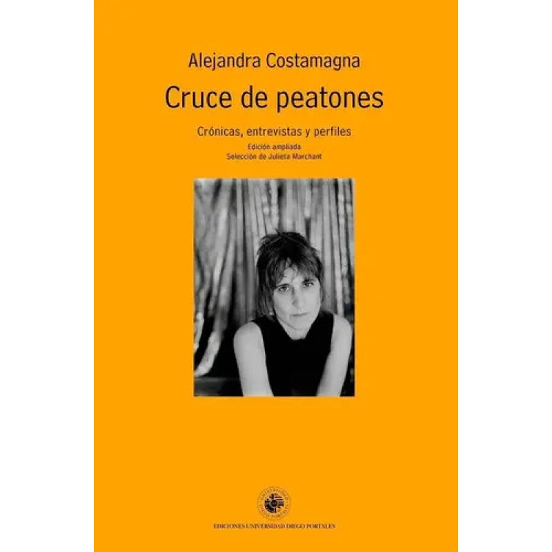 CRUCE DE PEATONES - CRONICAS, ENTREVISTAS Y PERFILES (Nuevo)