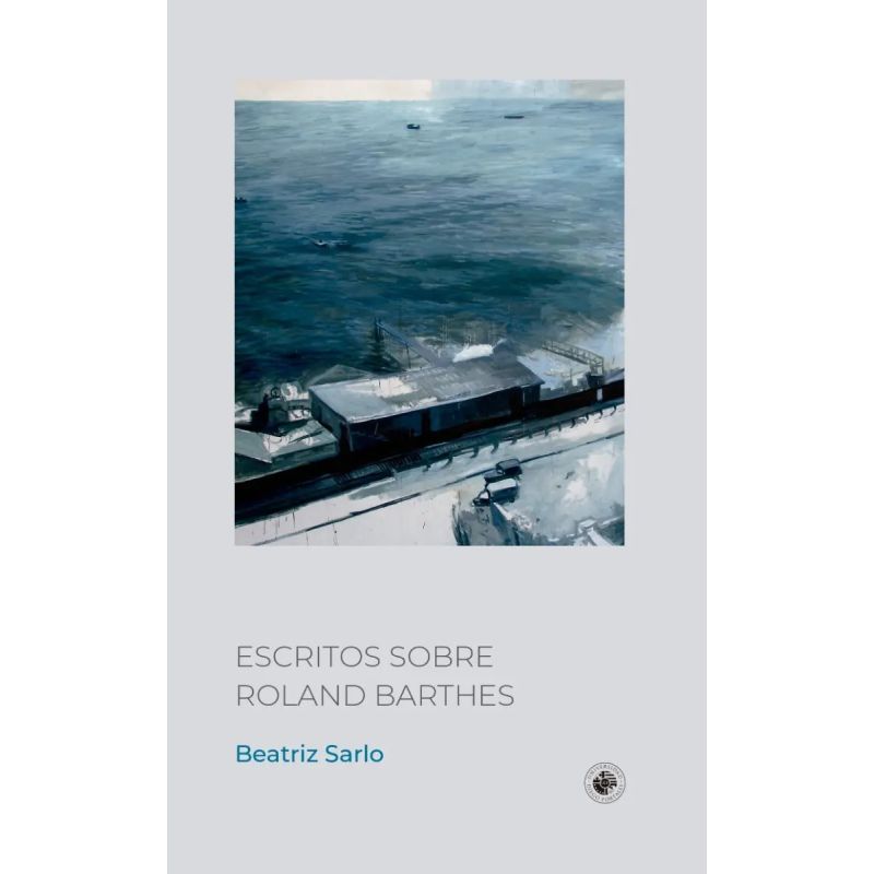 ESCRITOS SOBRE ROLAND BARTHES (Nuevo)