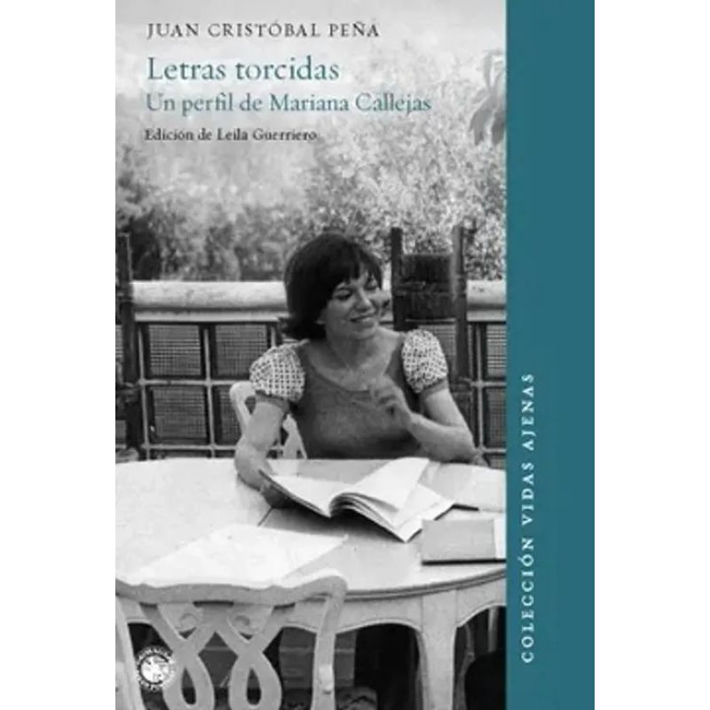 LETRAS TORCIDAS - UN PERFIL DE MARIANA CALLEJAS