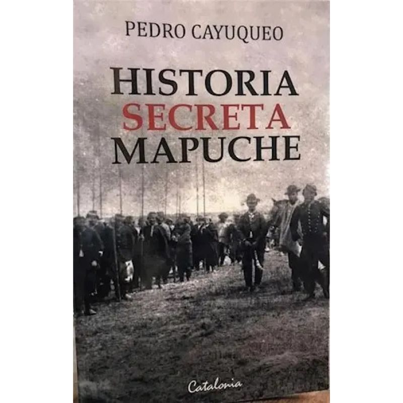 HISTORIA SECRETA MAPUCHE 1 (Nuevo)