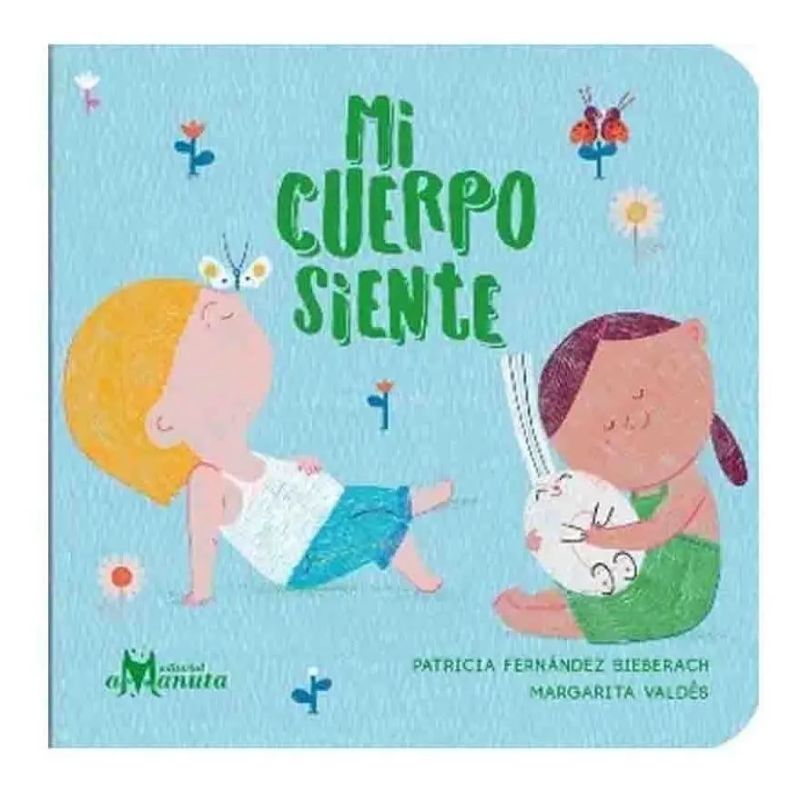 MI CUERPO SIENTE - CARTONE (Nuevo)