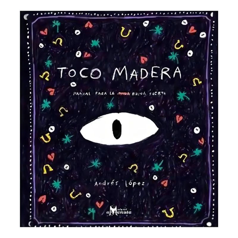 TOCO MADERA - MANUAL PARA LA BUENA SUERTE - TD (Nuevo)