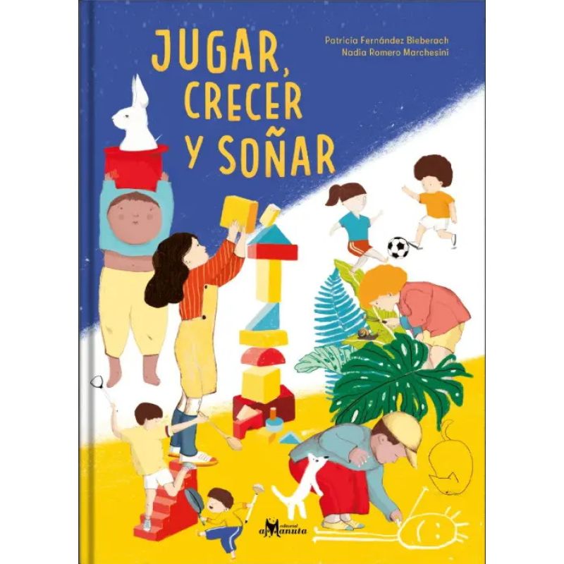 JUGAR, CRECER Y SOÑAR - TD (Nuevo)