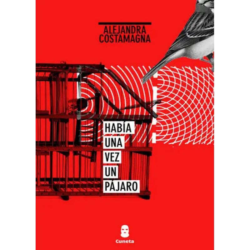 HABIA UNA VEZ UN PAJARO (Nuevo)