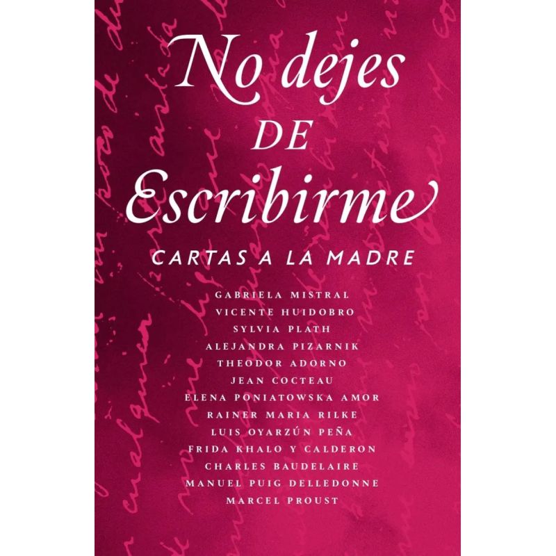 NO DEJES DE ESCRIBIRME - CARTAS A LA MADRE (Nuevo)