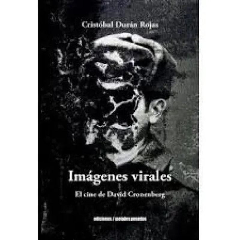 IMAGENES VIRALES - EL CINE DE DAVID CRONENBERG (Nuevo)