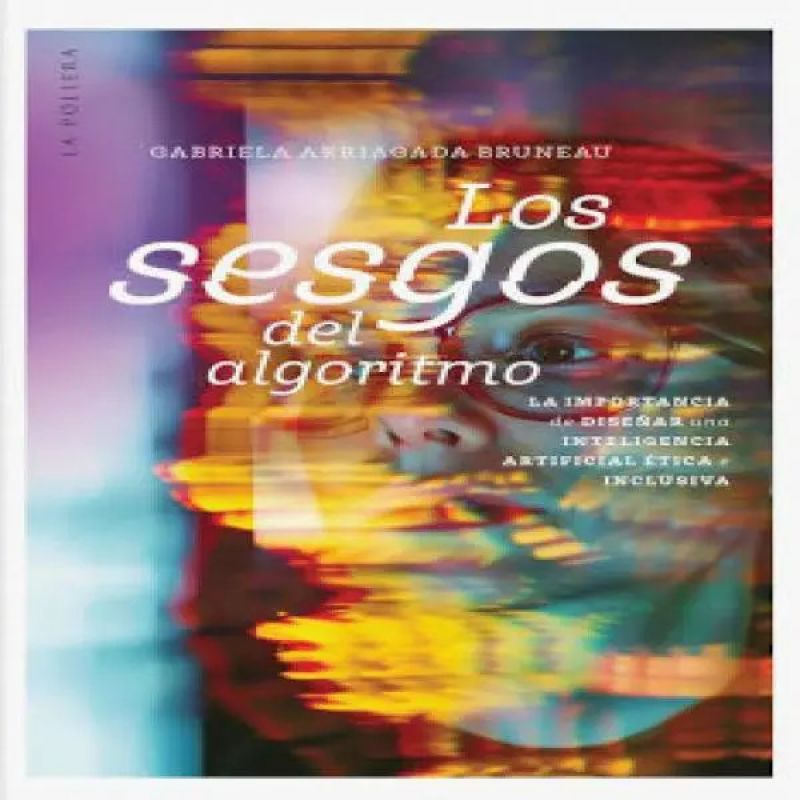 SESGOS DEL ALGORITMO, LOS (Nuevo)