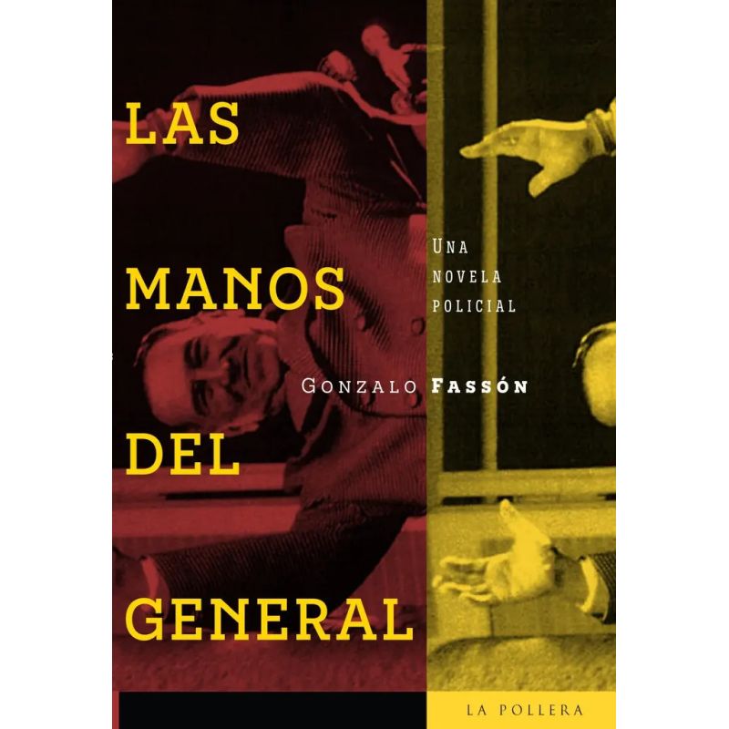 MANOS DEL GENERAL, LAS (Nuevo)