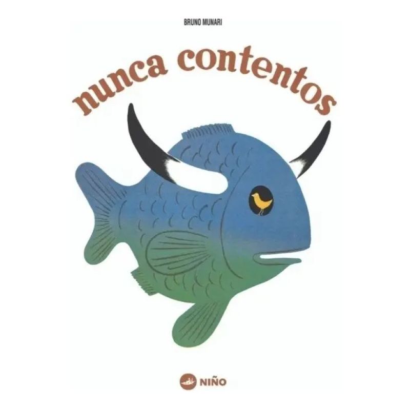 NUNCA CONTENTOS N/ED. (Nuevo)