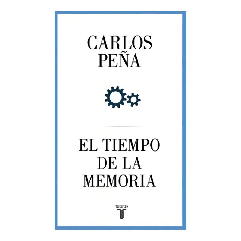 TIEMPO DE LA MEMORIA, EL (Nuevo)