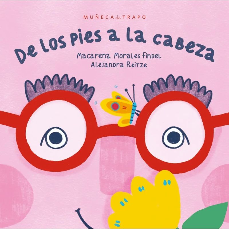 DE LOS PIES A LA CABEZA (LIBRO ALBUM) (Nuevo)