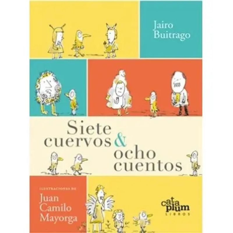 SIETE CUERVOS Y OCHO CUENTOS (Nuevo)