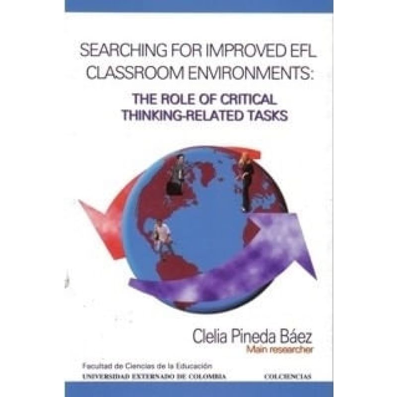 SEARCHING FOR EFL CLASSROOM ENVIROMENTS:THE ROLE OF CRITICAL (Nuevo)
